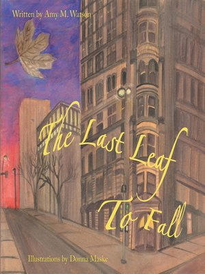 cover image of The Last Leaf to Fall